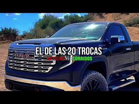 El De Las 20 Trocas / Los Traviesos De La Sierra