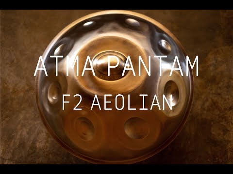 Atma Pantam - F2 Aeolian 16 (THE NEW MATERIAL)