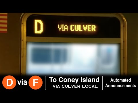 ᴴᴰ R160 D train via F line Announcements - To Coney Island via Culver Local