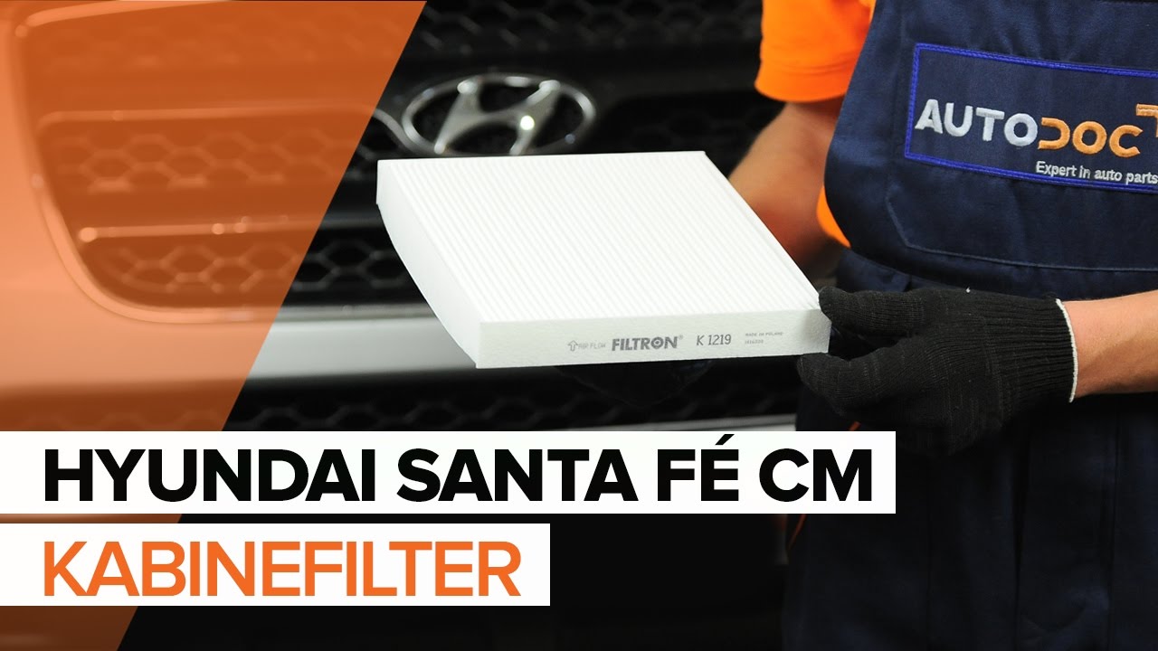 Udskift pollenfilter - Hyundai Santa Fe CM | Brugeranvisning