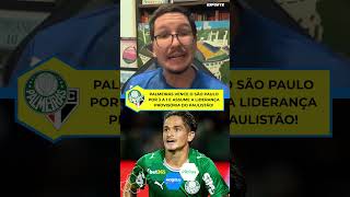 Palmeiras vence o São Paulo por 3 a 1 e assume a liderança provisória do Paulistão