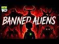 20 Aliens Ben 10 Is Forbidden To Transform Into Because Of Their Power