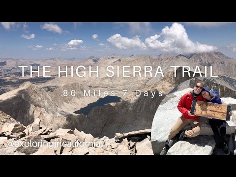 The High Sierra Trail - 80 Miles 7 Days