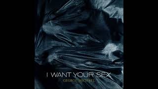 George Michael - I Want Your Sex (Audio)