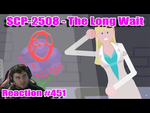 SCP-2508 - The Long Wait | (ZealetPrince Reaction #451)