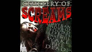 Cemetery Of Screams - Over An Hour Of Sound Effects That Will Wake The Dead