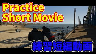 [GTA5]Practice Short Movie｜練習短編映画 [Rockstar Editor]