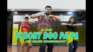 Download lagu SCOOBY DOO PA PA - DJ Kass | Dance video 2019 | Asif Shaikh Choreography mp3 Download lagu SCOOBY DOO PA PA - DJ Kass | Dance video 2019 | Asif Shaikh Choreography mp3
