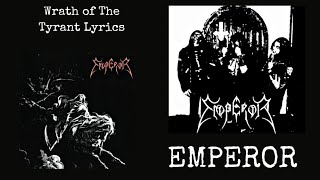 Emperor : Wrath of the Tyrant Lyrics