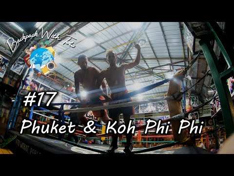 17. From Phuket to Koh Phi Phi - THAILAND