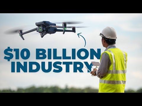 Why Drone Mapping is a $10 Billion Industry