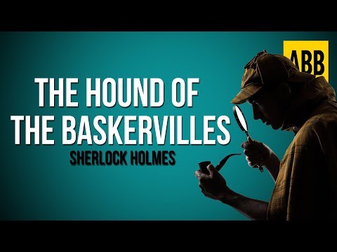 Sherlock Holmes: THE HOUND OF THE BASKERVILLES - FULL AudioBook