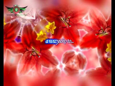 10.  KARAOKE ICH TROJE -  A WSZYSTKO TO ... BO CIEBIE KOCHAM !