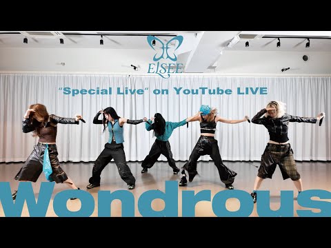ELSEE "Wondrous" from ELSEE "Special Live" on YouTube LIVE