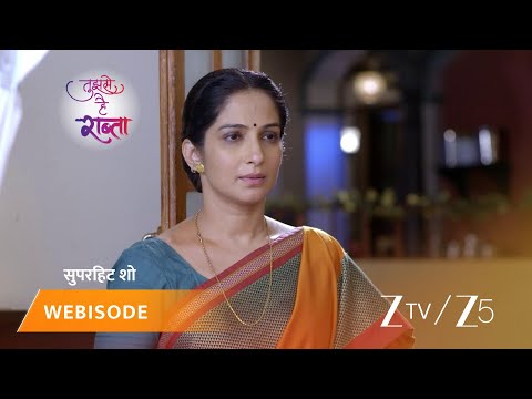 TUJHSE HAI RAABTA | Episode - 262 | Part 2 | Kalyani Rane, Malhar Rane