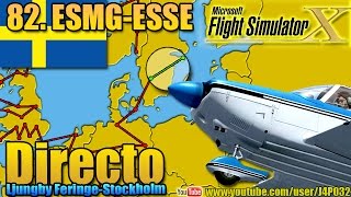preview picture of video '[FSX](82)VFREuropa - ESMG-ESSE - EN DIRECTO'