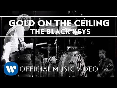 The Black Keys - Gold On The Ceiling [Official Music Video]