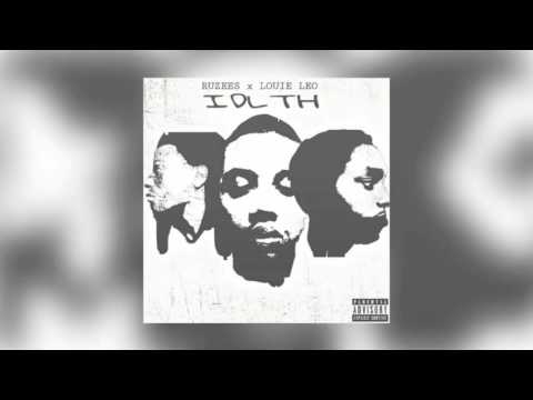 Louie Leo - IDLTH ft. Eto Cloud 9 and Drefee