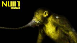 NUll1 - How Well // official