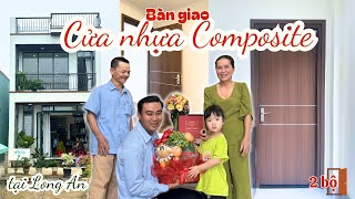 Bàn giao hạng mục cửa nhựa composite cho nhà anh Khanh – Long An