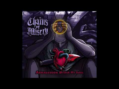 Chains Of Misery - Armageddon With My Soul 2021 (Full EP)