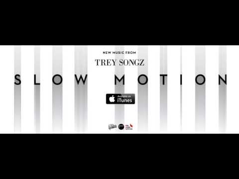 Trey Songz - Slow Motion [MP3 Free Download]