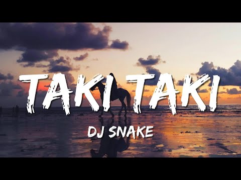 DJ Snake - Taki Taki (Lyrics) ft. Selena Gomez, Ozuna, Cardi B