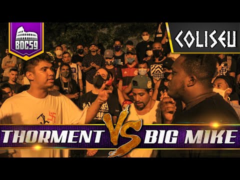 BIG MIKE (SP) X THORMENT - SEGUNDA FASE - BATALHA DO COLISEU - EDIÇÃO 59