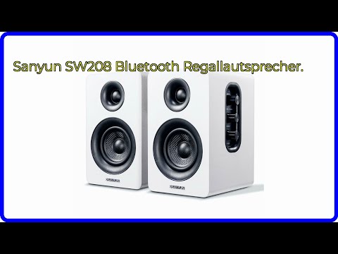 BEWERTUNG (2025): Sanyun SW208 Bluetooth Regallautsprecher.. WESENTLICHE Einzelheiten