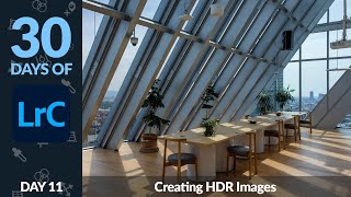 Creating HDR Images in Lightroom - Day 11