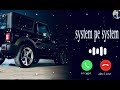 System Pe System ️‍ Song By Billa Sonipat Aala R Maan And Vikram Sarkar 2023