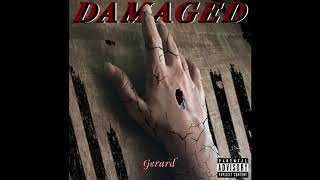 Gerard - Damaged (Official Audio) prod. Radon