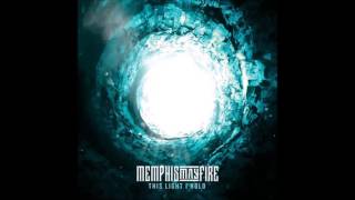 Memphis May Fire - This Ligth I Hold