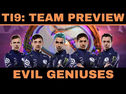 TI9 Preview - Evil Geniuses The International 2019