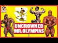 The BEST Uncrowned Mr. Olympia is the 5th Greatest Bodybuilder of ALL TIME.