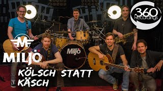 Miljö - Kölsch statt Käsch (360degree, 3D & spatial audio)
