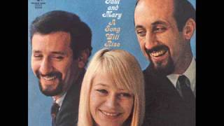 Peter Paul &amp; Mary - No easy walk to freedom