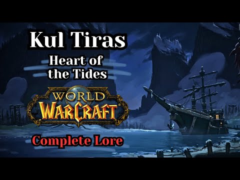 The Story of Kul Tiras, an Alliance Stronghold | World of Warcraft Lore To Sleep To