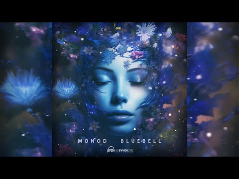 Monod - Bluebell ( Original Mix )