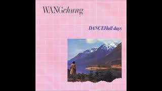Wang Chung - Dance Hall Days / There Is A Nation (A To B) (1983)