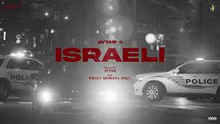 Avtar || Israeli || Official Audio || New Punjabi Songs 2023