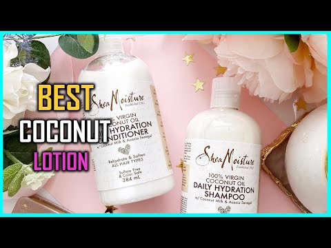 Top 5 Best Coconut Lotions [Review] - Coconut...
