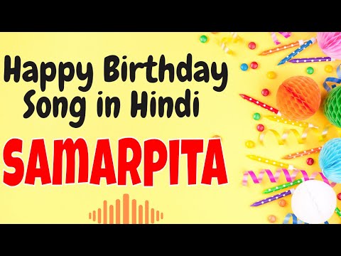 Happy Birthday Samarpita Song | Birthday Song for Samarpita | Samarpita Happy Birthday Song