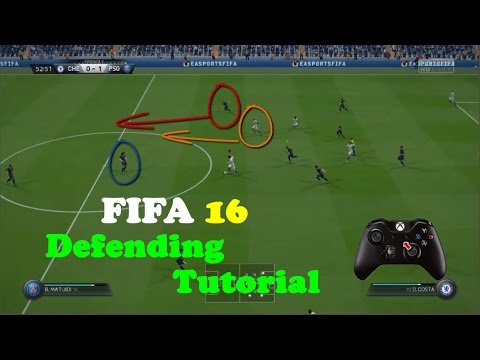 Fifa 16 - Defending Tutorial - Learn How To Defend in FIFA 16 - Tips & Tricks