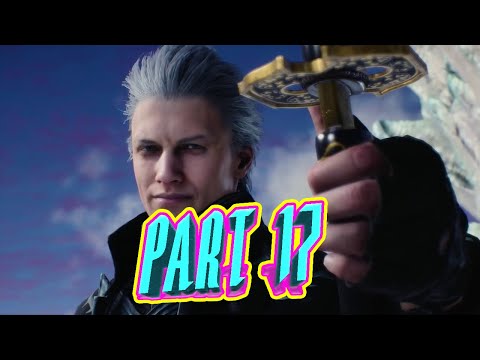 Vergil’s Return | Devil May Cry 5 Gameplay Walkthrough Part 17