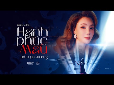 Hạnh Phúc Máu (DST Campaign) - Hồ Quỳnh Hương