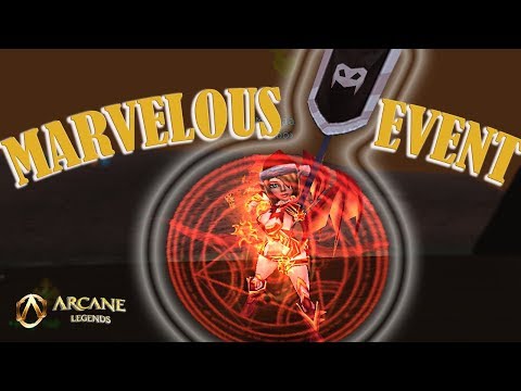 ARCANE LEGENDS | HOW TO RUN FAST | MARVELOUS EVENT 2018