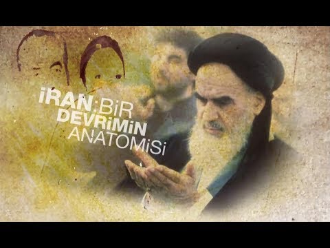 İran: Bir Devrimin Anatomisi - Belgesel