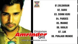 DILDARIAN - AMRINDER GILL - FULL SONGS JUKEBOX