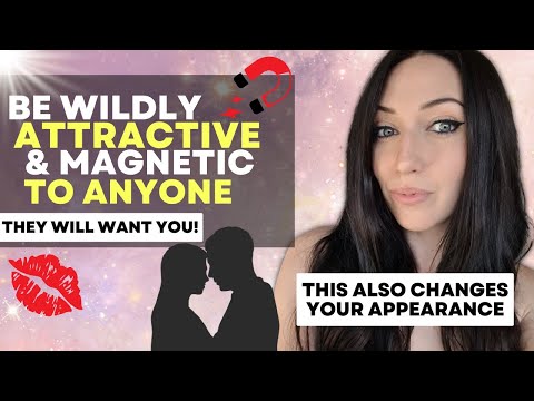 Be Wildly Attractive & Magnetic to Anyone Instantly! | Manifest Being More Attractive & Sexy